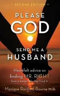 Speciale Aanbieding Please God Send Me A Husband Second Edition - Monique Rainford - Libro in lingua inglese - Whittingham House -