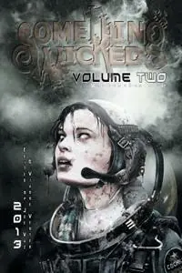Something Wicked Anthology of Speculative Fiction, Volume Two - Joe Vaz - Vianne Venter - Libro in lingua inglese - Inkless Media - Meest Verkocht