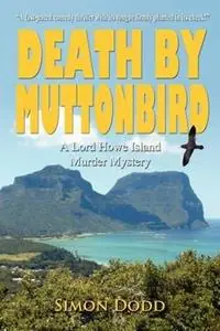 Death By Muttonbird - Simon Dodd - Libro in lingua inglese - Dbmb Publishing - Premium