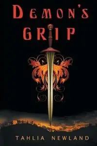 Bestel Nu Demon‘s Grip - Tahlia Newland - Libro in lingua inglese - Aia Publishing - Diamond Peak