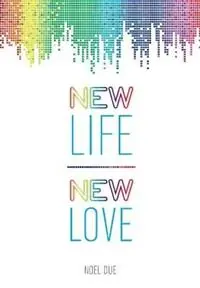 Beperkt Aanbod New Life New Love - Noel Due - Libro in lingua inglese - Lutheran Church of Australia -