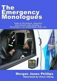 The Emergency Monologues - Morgan Jones Phillips - Libro in lingua inglese - Drinking Well - Actieprijs