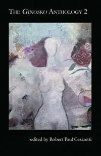 Gratis Retour The Ginosko Anthology 2 - Robert Paul Cesaretti - Libro in lingua inglese - Madhat, Inc. -