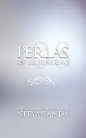 Laatste Kans Perlas en el Sendero - Swami Nityananda - Libro in lingua inglese - Shanti Mandir -