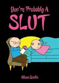 Laatste Kans You‘re Probably a Slut - Allison Sciulla - Libro in lingua inglese - Volossal Publishing -