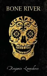 Bone River - Benjamin Lowenkron - Libro in lingua inglese - Ampersand Books - Merkproduct