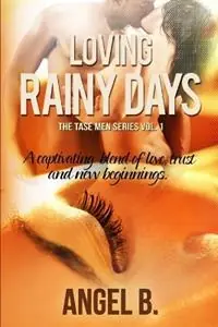 Loving Rainy Days - Angel B - Libro in lingua inglese - Big Dreams Production - Premium