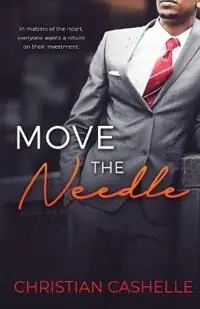 Uitverkoop Move the Needle - Christian Cashelle - Libro in lingua inglese - Dynamic Image Publications -