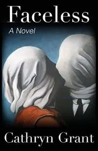 Faceless (a Suburban Noir Novel) - Cathryn Grant - Libro in lingua inglese - D2C Perspectives - Bestseller