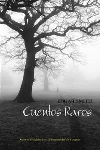 Cuentos Raros - Edgar Smith - Libro in lingua inglese - Edgar Smith - Bestel Nu