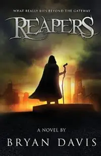 Bestel Nu Reapers - Bryan Davis - Libro in lingua inglese - Scrub Jay Journeys -