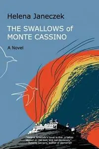 Beperkt Aanbod The Swallows of Monte Cassino A Novel - Helena Janeczek - Libro in lingua inglese - Nap/Scarith -