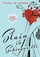 Merkproduct Slain in Schiaparelli - Angela M Sanders - Libro in lingua inglese - Widow‘s Kiss -