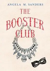 The Booster Club - Angela M Sanders - Libro in lingua inglese - Widow‘s Kiss - Booster Club Capers Bestseller