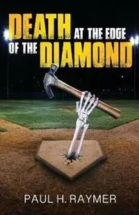 Aanbieding Death at the Edge of the Diamond - Paul H Raymer - Libro in lingua inglese - Paul H. Raymer -