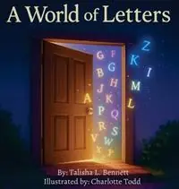A World of Letters - Talisha L Bennett - Libro in lingua inglese - TLB Bookkeeping Services - Bestel Nu