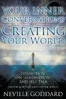 Neville Goddard Your Inner Conversations Are Creating Your World (Paperback) - Neville Goddard - Libro in lingua inglese - Shanon Allen - Superprijs