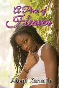 Bestel Nu A Piece of Heaven - Abeni Kahmila - Libro in lingua inglese - Shades of Yellow Publishing -