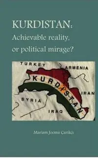 Kurdistan Achievable Reality or Political Mirage? - Mariam Jooma Carikci - Libro in lingua inglese - Afro-Middle East Centre (AMEC) - Weekendaanbieding