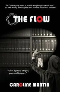 Speciale Aanbieding The Flow - Caroline Martin - Libro in lingua inglese - Lovell Press -