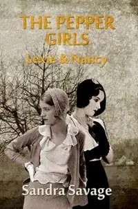 The Pepper Girls (Lexie & Nancy) - Sandra Savage - Libro in lingua inglese - Sandra Savage - Favoriet