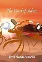 The Pearl of Sufism - Seyed Mostafa Azmayesh - Libro in lingua inglese - Mehraby Publishing House - Hoge Kwaliteit