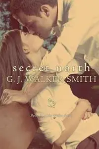 Beperkte Voorraad Secret North - G J Walker-Smith - Libro in lingua inglese - G.J. Walker-Smith -