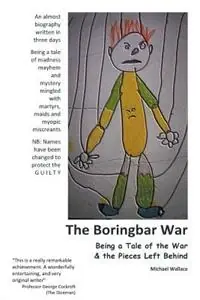 The Boringbar War - Michael J Wallace - Libro in lingua inglese - Qrc Australia - Speciale Aanbieding
