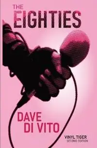 The Eighties Vinyl Tiger 2nd Edition - Dave Di Vito - Libro in lingua inglese - David Di Vito - Koop Vandaag
