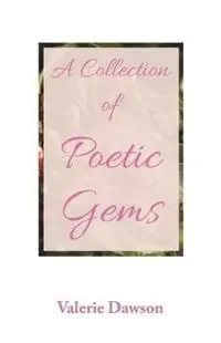 Actieprijs A Collection of Poetic Gems - Valerie Dawson - Jane Dawson - Libro in lingua inglese - Power of Words -