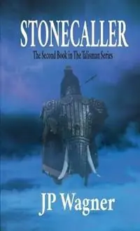 Stonecaller - Jp Wagner - Libro in lingua inglese - Wagner Productions - Talisman Koop Vandaag