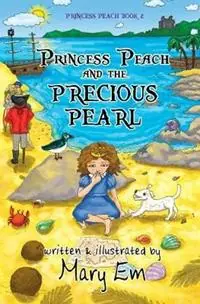 Superprijs Princess Peach and the Precious Pearl a Princess Peach story - Mary Em - Libro in lingua inglese - Silversmith Publishing - Princess Peach