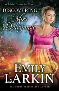 Discovering Miss Dalrymple - Emily Larkin - Libro in lingua inglese - Emily Larkin - Korting