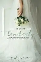 Beperkt Aanbod He Speaks Tenderly - Beryl Spencer - Libro in lingua inglese - Ark House Press -
