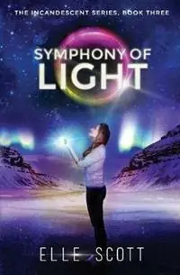 Actieprijs Symphony of Light - Elle Scott - Libro in lingua inglese - DJB - Incandescent