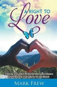 A Right To Love - Mark Frew - Libro in lingua inglese - Mark Frew - Michael Farril Trilogy Korting