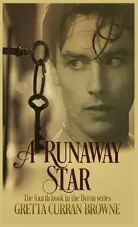 Beperkt Aanbod A Runaway Star - Gretta Curran Browne - Libro in lingua inglese - Seanelle Publications Inc - Byron
