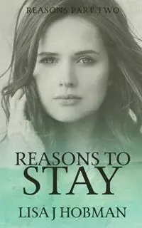 Hoge Kwaliteit Reasons to Stay Reasons Part Two - Lisa J. Hobman - Libro in lingua inglese - Lisa J. Hobman - Reasons
