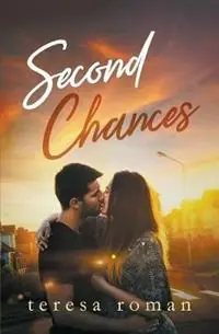 Second Chances - Teresa Roman - Libro in lingua inglese - Esther Gayoba - Koop Vandaag