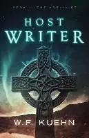 Host Writer Book 1 The Archivist - W F Kuehn - Libro in lingua inglese - Wendy F Kuehn - Host Writer Betaalbaar