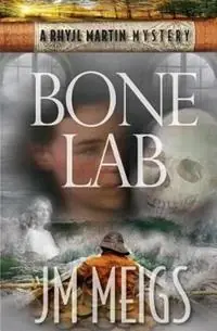 Bone Lab - Jm Meigs - Libro in lingua inglese - Windshadows - Rhyjl Martin Mysteries Gereduceerde Prijs