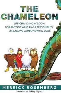 Goedkoop The Chameleon Life-Changing Wisdom for Anyone Who Has a Personality or Knows Someone Who Does - Merrick Rosenberg - Libro in lingua inglese - Merrick Rosenberg -