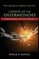 Liberate De Las Enfermedades Armas Poderosas de Guerra Espiritual - Roger DeJesus Munoz - Libro in lingua inglese - Roger D Munoz Caballero - Nu Kopen