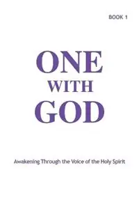 Nieuw One With God Awakening Through the Voice of the Holy Spirit - Book 1 - Marjorie Tyler - Libro in lingua inglese - Sharon Lund -