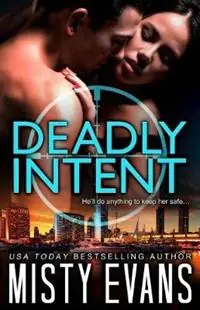 Deadly Intent SCVC Taskforce Romantic Suspense Series - Misty Evans - Libro in lingua inglese - Beach Path Publishing - Beste Prijs