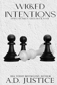 Op = Op Wicked Intentions - A D Justice - Libro in lingua inglese - A.D. Justice Books -
