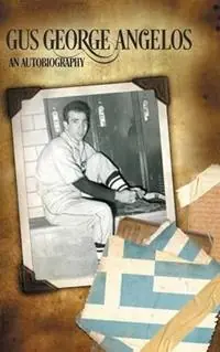 Exclusieve Aanbieding Gus George Angelos An Autobiography - Gus George Angelos - Libro in lingua inglese - Doce Blant Publishing -