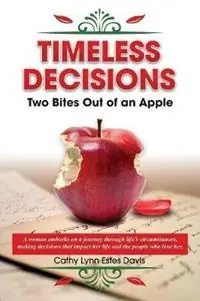 Timeless Decisions - Cathy Lynn Estes Davis - Libro in lingua inglese - Lowbar Publishing - Beste Prijs