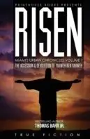 Koopje Risen The accession and devolution of Yahweh Ben Yahweh Miami‘s Urban Chronicles Volume 1 - Thomas Barr - Libro in lingua inglese - VIP Ink Publishing Group, Inc. / Printhouse Books -