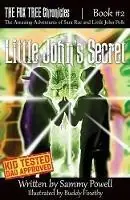 Little John‘s Secret - Sammy Powell - Libro in lingua inglese - Bdi Publishers - Fox Tree Chronicles Superprijs